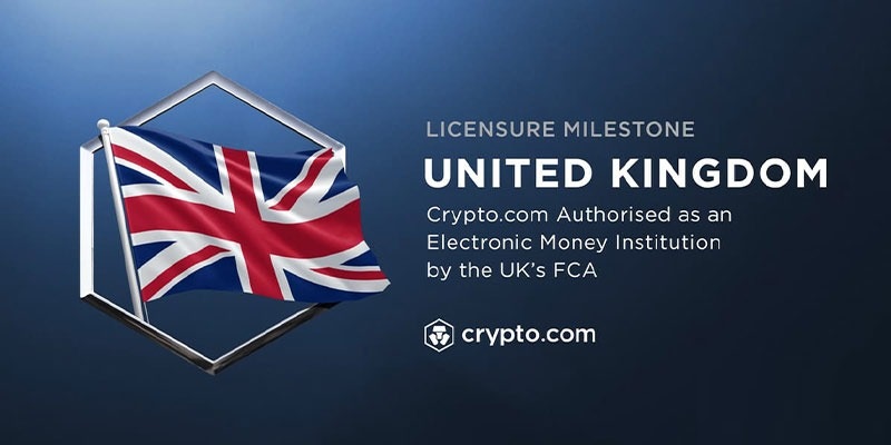Crypto.com获英国电子货币机构授权